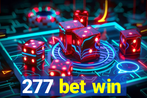 277 bet win